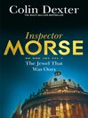 The Jewel that was Ours (eBook): Inspector Morse Series, Book 9